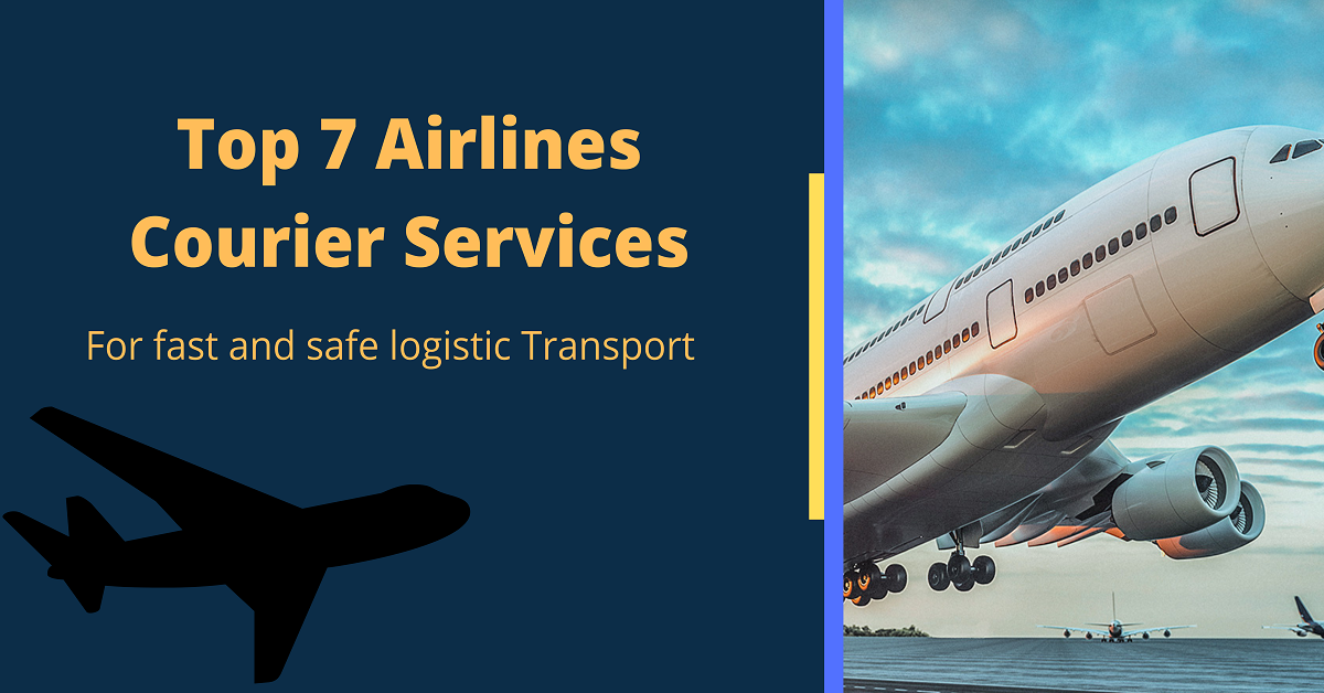 Top 7 Airlines Courier Services - ZggShip
