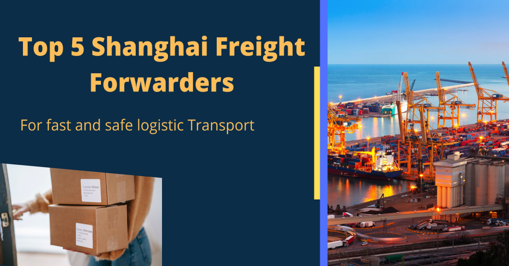 Top 5 Shanghai Freight Forwarders
