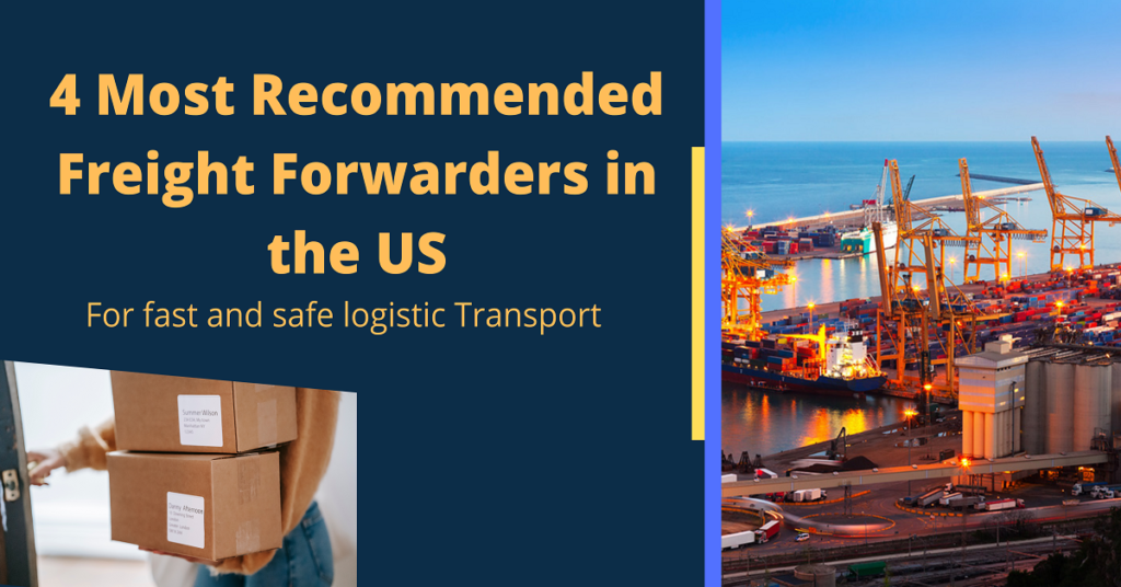4 Most Recommended Freight Forwarders in the US